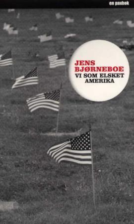 "Vi som elsket Amerika" av Jens Bjørneboe