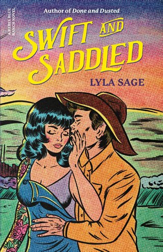 "Swift and Saddled" av Lyla Sage