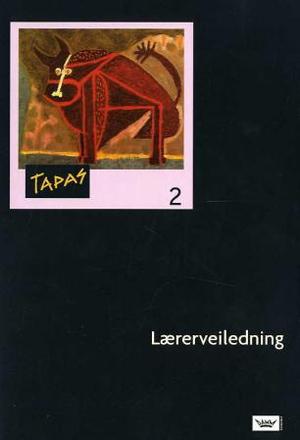 "Tapas 2 - lærerveiledning" av Camila Alves