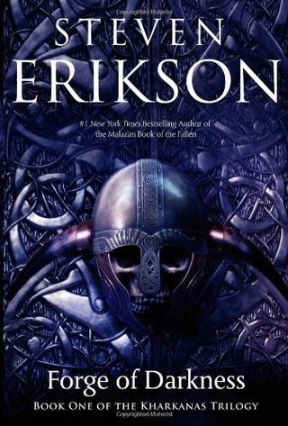 "Forge of Darkness (Kharkanas Trilogy)" av Steven Erikson