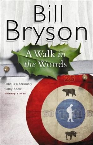 "A walk in the woods" av Bill Bryson