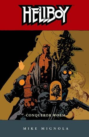 Hellboy, Vol. 5 - Conqueror Worm (v. 5)