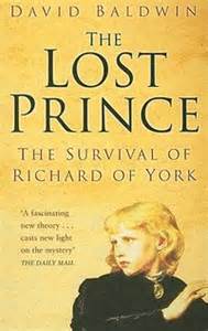 "The Lost Prince The Survival of Richard of York" av David Baldwin