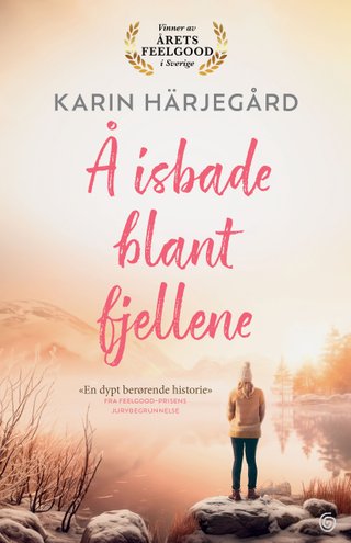 "Å isbade blant fjellene" av Karin Härjegård