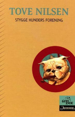 "Stygge hunders forening" av Tove Nilsen
