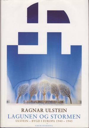 Lagunen og stormen - Ulstein - bygd i Europa 1940-45