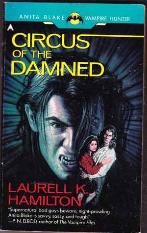 "Circus of the Damned" av Laurell K. Hamilton