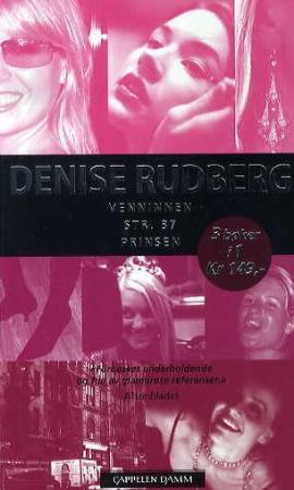 "Venninnen ; Str. 37 ; Prinsen" av Denise Rudberg