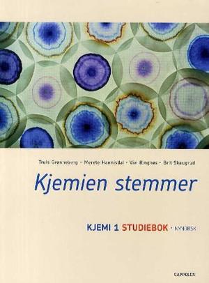 "Kjemien stemmer - kjemi 1 studiebok" av Truls Grønneberg