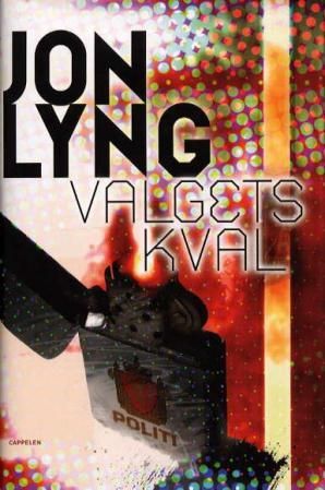 Valgets kval - politisk thriller