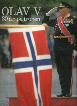 "Olav V 30 år på tronen" av Annemor Møst