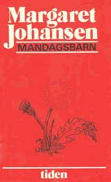 "Mandagsbarn" av Margaret Johansen