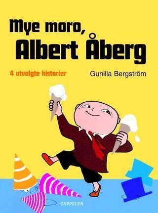 Mye moro, Albert Åberg - 4 utvalgte historier