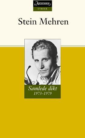 "Samlede dikt 1973-1979" av Stein Mehren