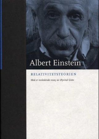 "Relativitetsteorien - en populærfremstilling : og Selvbiografiske notater" av Albert Einstein