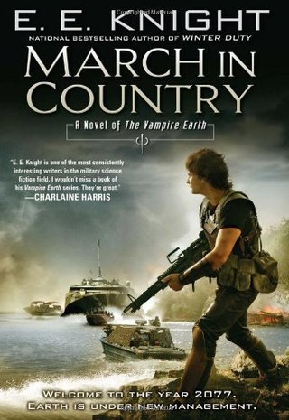 "March in Country (Vampire Earth)" av E. E. Knight