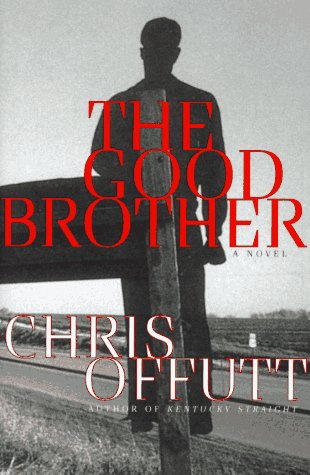 "The Good Brother" av Chris Offutt