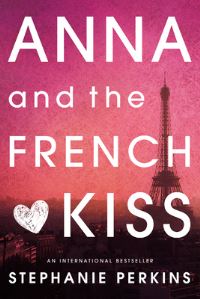 "Anna and the French Kiss" av Stephanie Perkins