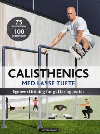 "Calisthenics med Lasse Tufte" av Lasse Tufte