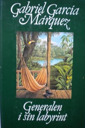 "Generalen i sin labyrint roman" av Gabriel García Márquez