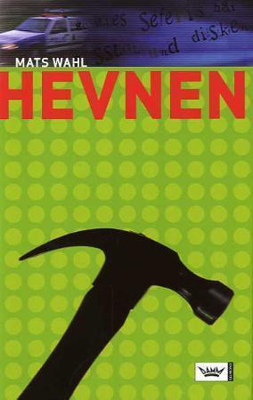 "Hevnen" av Mats Wahl