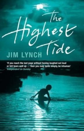 The highest tide - a novel