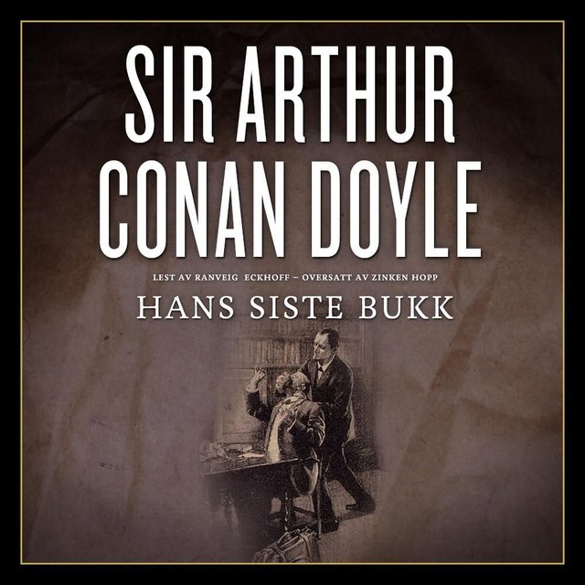 "Hans siste bukk" av Arthur Conan Doyle