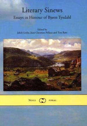 "Literary sinews - essays in honour of Bjørn Tysdahl" av Jakob Lothe