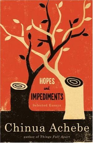"Hopes and Impediments Selected Essays" av Chinua Achebe