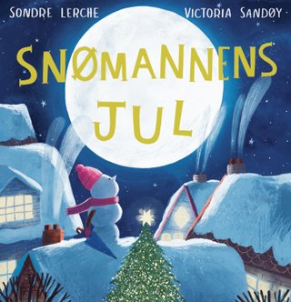 "Snømannens jul" av Sondre Lerche
