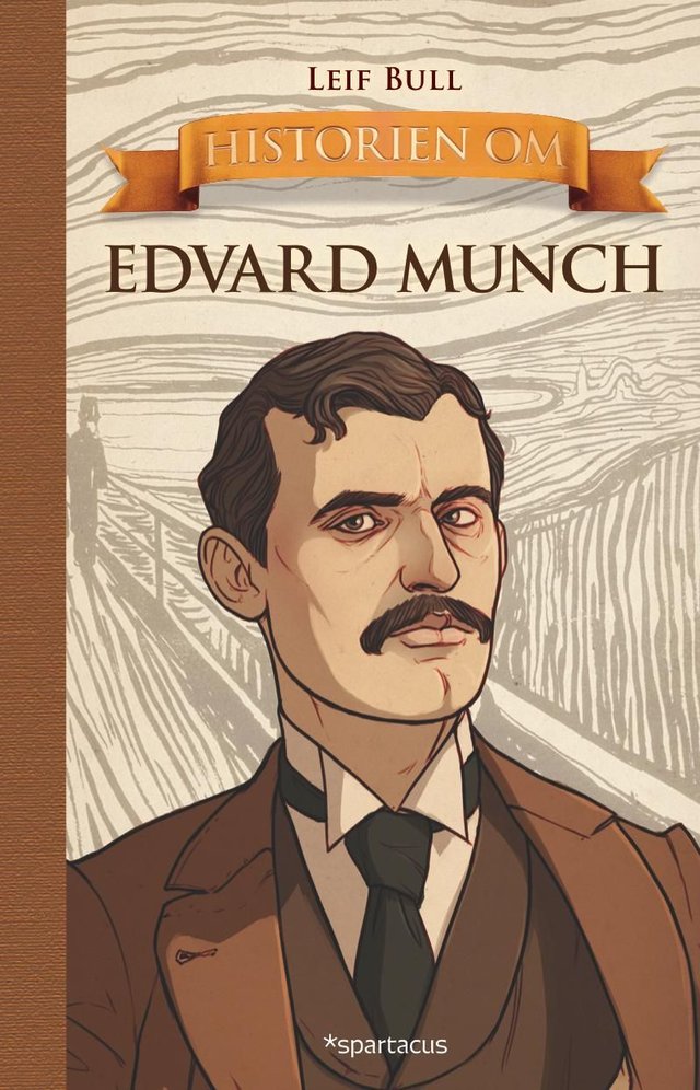 "Historien om Edvard Munch" av Leif Bull
