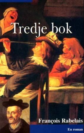 "Tredje bok - en roman" av François Rabelais