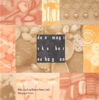 Den magiske barnehagen - kulturelle muligheter