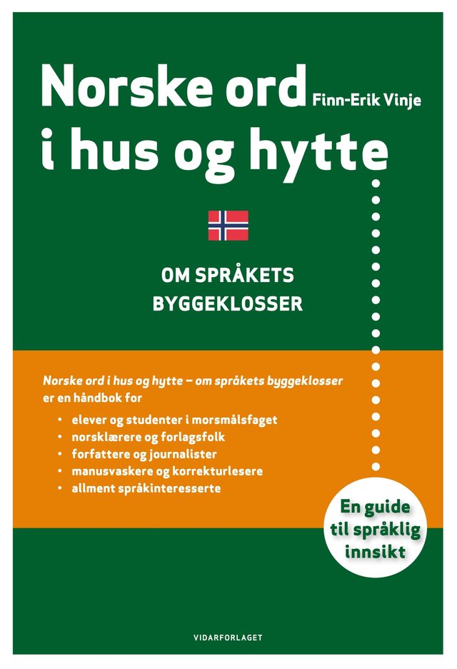 "Norske ord i hus og hytte - om språkets byggeklosser" av Finn-Erik Vinje