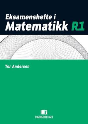"Eksamenshefte i matematikk R1" av Åke Jünge