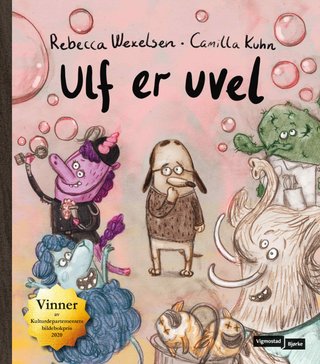"Ulf er uvel" av Rebecca Wexelsen