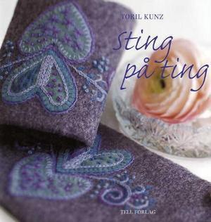 "Sting på ting" av Toril Kunz