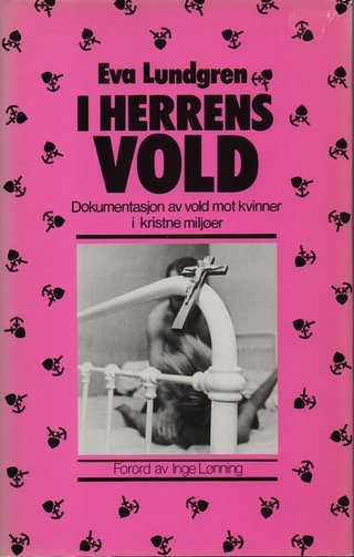 I Herrens vold - dokumentasjon om vold mot kvinner i kristne miljøer