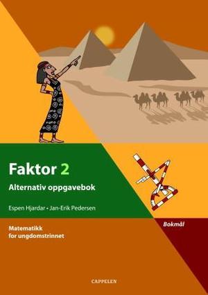 "Faktor 2 - alternativ oppgavebok : matematikk for ungdomstrinnet" av Espen Hjardar