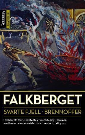 "Svarte fjell ; Brennoffer" av Johan Falkberget
