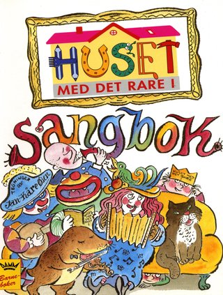 Huset med det rare i - sangbok