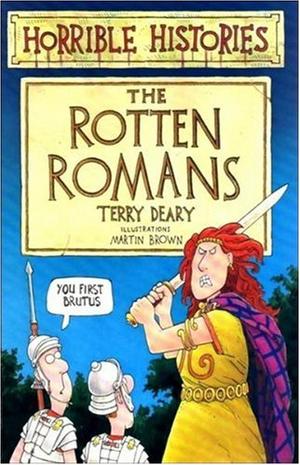 "The Rotten Romans (Horrible Histories)" av Terry Deary