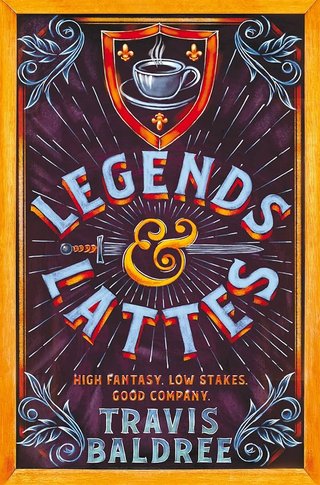 "Legends and lattes" av Travis Baldree
