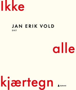 "Ikke alle kjærtegn" av Jan Erik Vold
