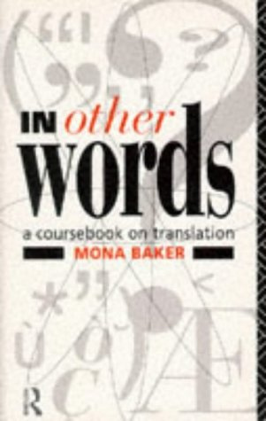 "In Other Words Coursebook on Translation" av Mona Baker