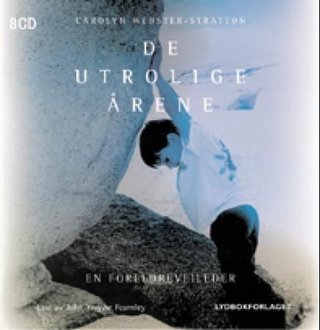 De utrolige årene - en foreldreveileder