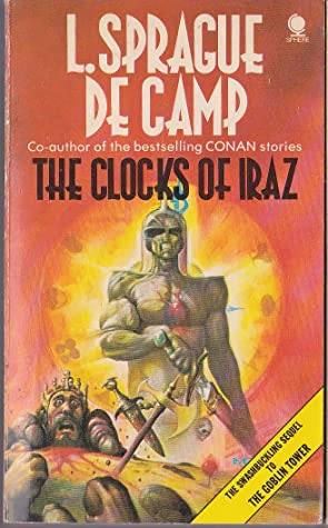 "The Clocks Of Iraz - The Reluctant King #2" av L. Sprague de Camp