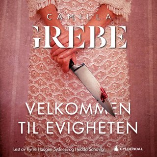"Velkommen til evigheten" av Camilla Grebe