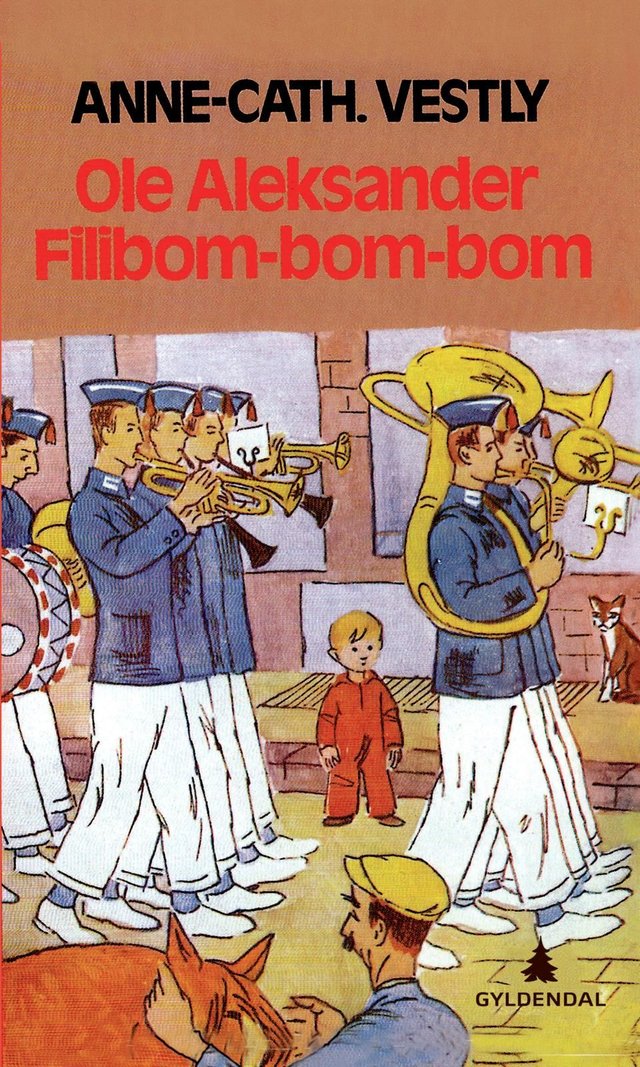 "Ole Aleksander Filibom-bom-bom" av Anne-Cath. Vestly
