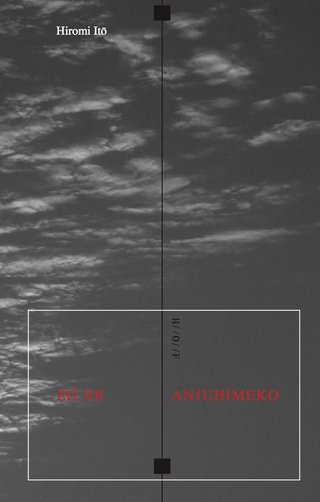 "Eg er Anjuhimeko" av Hiromi Ito